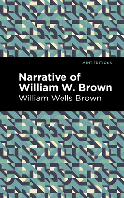 Narrative of William W. Brown