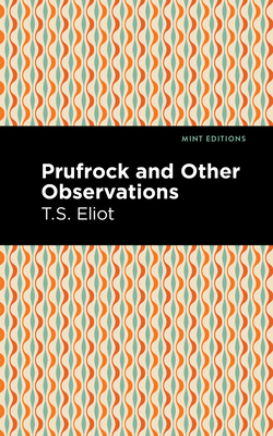 Prufrock and Other Observations