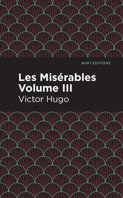 Les Miserables Volume III