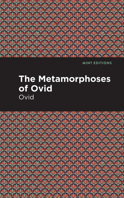 The Metamorphoses of Ovid