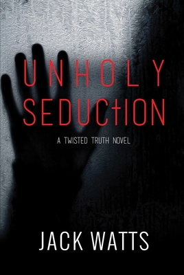 Unholy Seduction