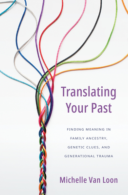 Translating Your Past