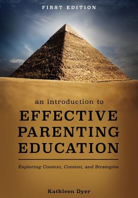 An Introduction to Effective Parenting Education