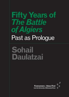 Fifty Years of "The Battle of Algiers"