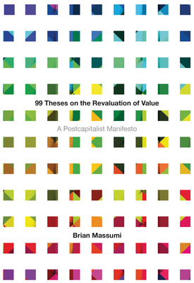 99 Theses on the Revaluation of Value