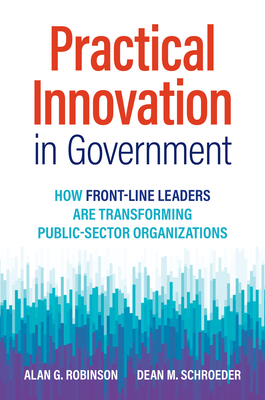 Practical Innovation in Government