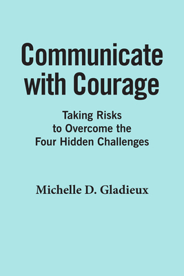 Communicate with Courage