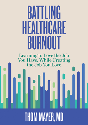 Battling Healthcare Burnout