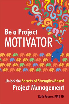 Be a Project Motivator