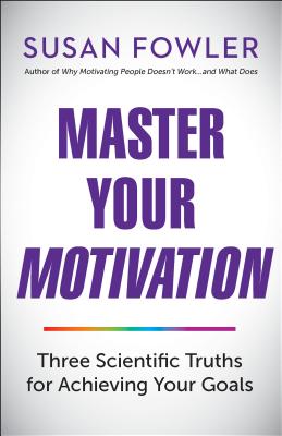 Master Your Motivation