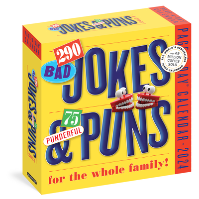 290 Bad Jokes & 75 Punderful Puns for the Whole Family Page-a-Day Calendar 2024