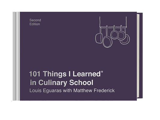 101 Things I Learned in Culinary School