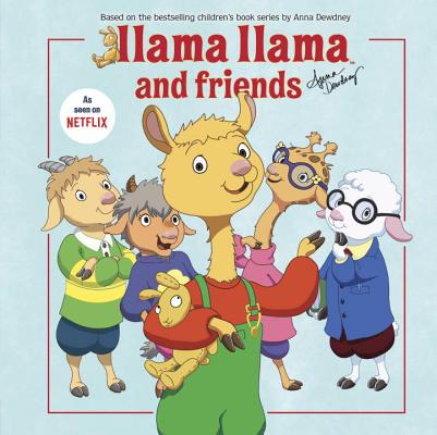 Llama Llama and Friends