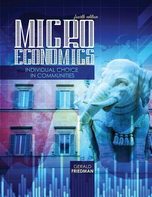 Microeconomics: Individual Choice in Communities