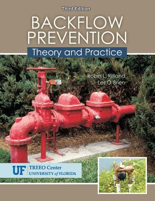 Backflow Prevention: Theory and Practice