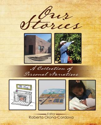 Our Stories: A Collection of Personal Narratives