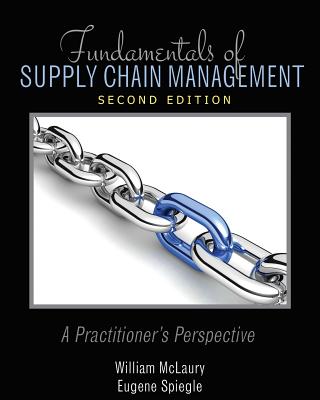 Fundamentals of Supply Chain Management: A Practitioner's Perspective