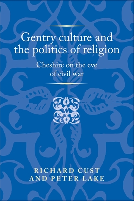 Gentry Culture and the Politics of Religion