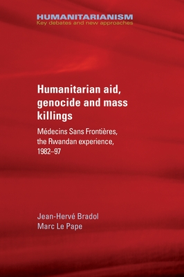 Humanitarian Aid, Genocide and Mass Killings