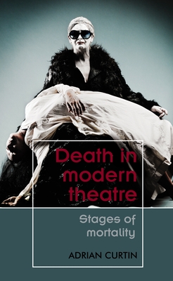 Death in Modern Theatre