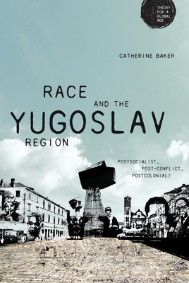 Race and the Yugoslav Region