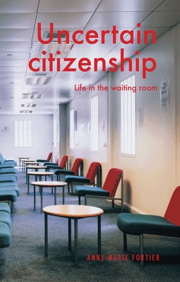 Uncertain Citizenship