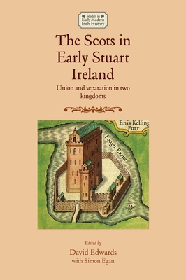 The Scots in Early Stuart Ireland