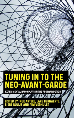 Tuning in to the Neo-Avant-Garde