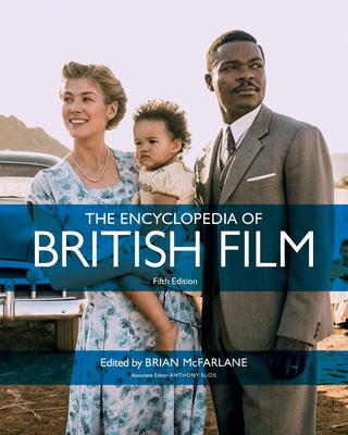 The Encyclopedia of British Film