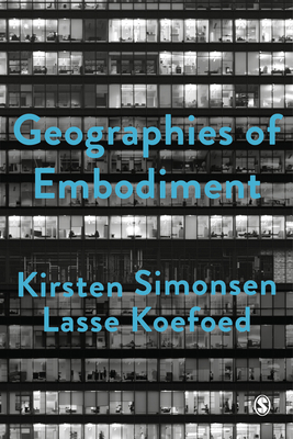 Geographies of Embodiment