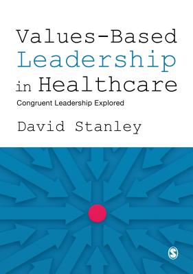 Values-Based Leadership in Healthcare