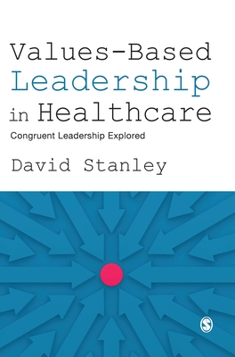 Values-Based Leadership in Healthcare