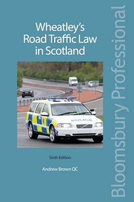 Wheatley's Road Traffic Law in Scotland