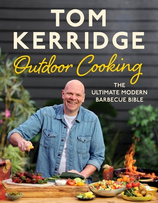 Tom Kerridge's Outdoor Cooking