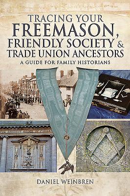 Freemasons, Friendly Societies and Trade Unions