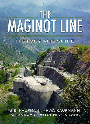 Maginot Line: History and Guide