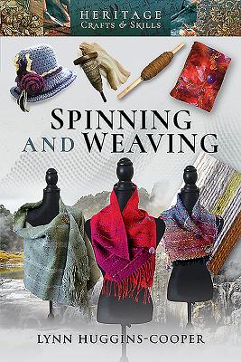 Spinning and Weaving