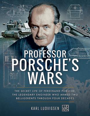 Professor Porsche's Wars