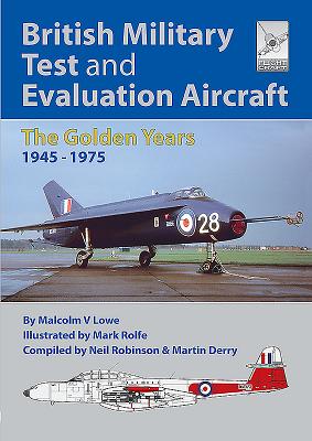 Flight Craft 18: British Military Test and Evaluation Aircraft