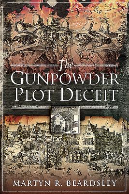 The Gunpowder Plot Deceit