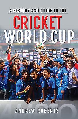 A History & Guide to the Cricket World Cup