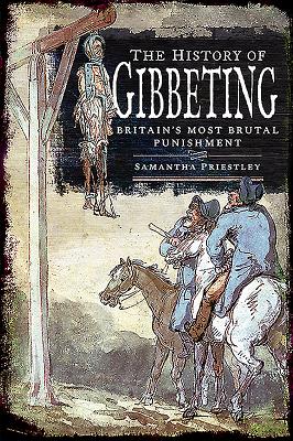 The History of Gibbeting