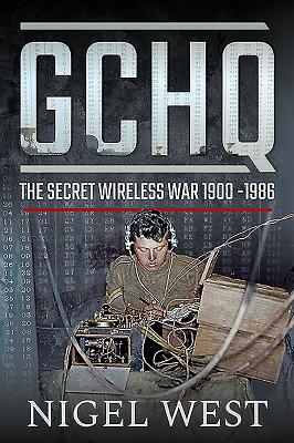 GCHQ: The Secret Wireless War, 1900-1986