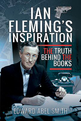 Ian Fleming's Inspiration