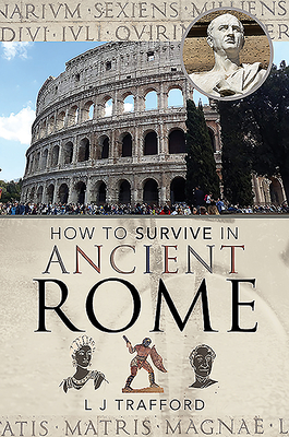 How to Survive in Ancient Rome