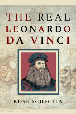 The Real Leonardo Da Vinci