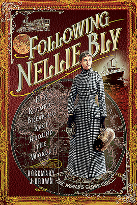 Following Nellie Bly