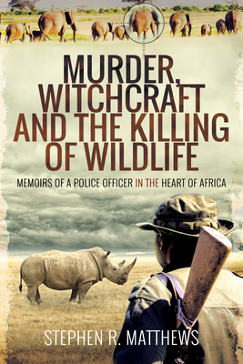 Murder, Witchcraft and the Killing of Wildlife