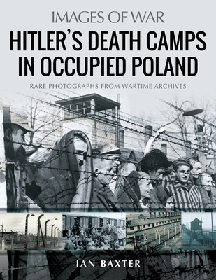 Hitler's Death Camps in Poland