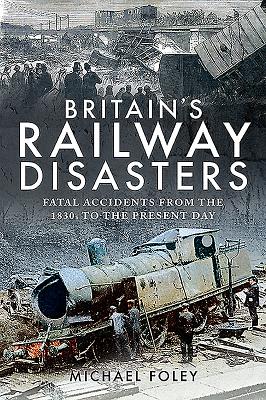 Britain's Railway Disasters